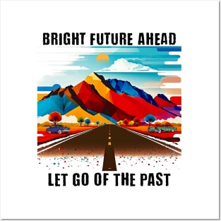 Bright Future Ahead Posters and Art